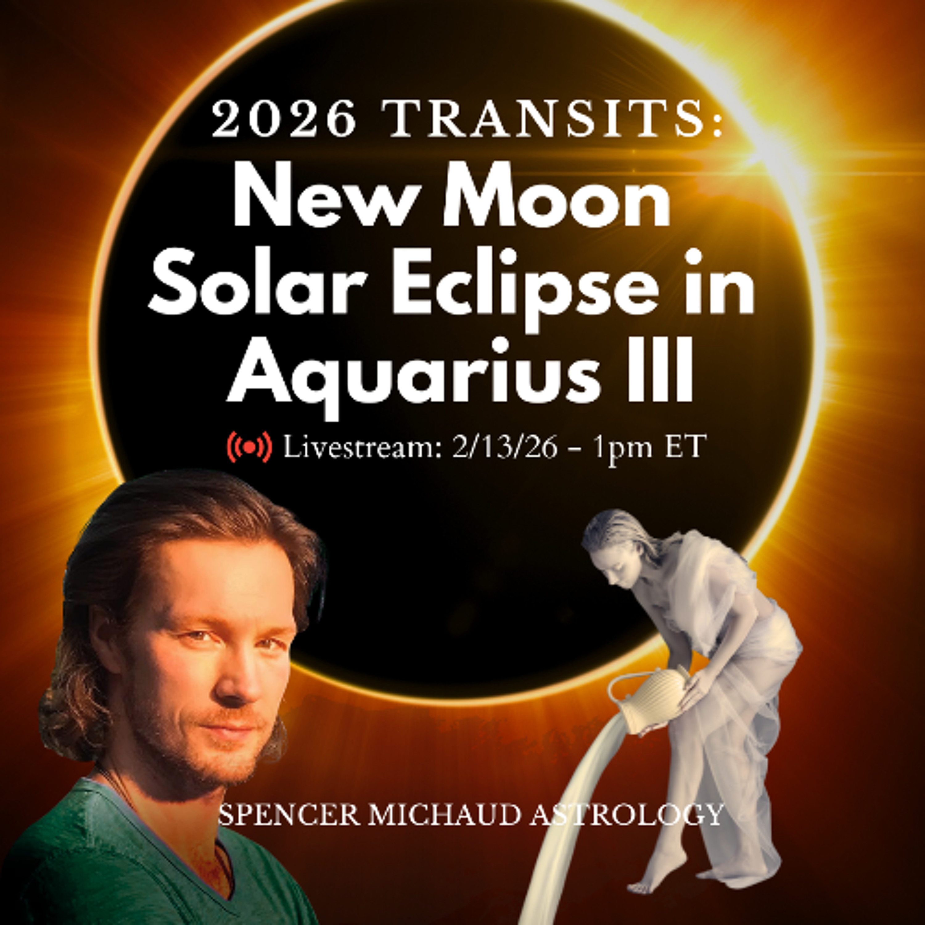 New Moon Solar Eclipse in Aquarius III - 2026 Transits episode artwork