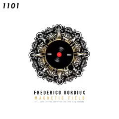 PREMIERE! Frederico Gordiux - Magnetic Field (John Joshua, Uberphat Remix) 1101 Records