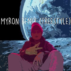 Myron (Remix)