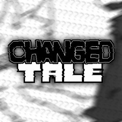 F̸o̵n̸d̴ ̷m̸e̶m̸o̶r̸i̴e̵s̴ - ChangedTale