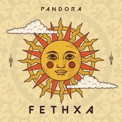 Pandora - Fethxa (SET)