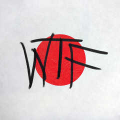 WTF (Slowed)