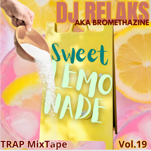Trap mixtape volume 19-Sweet Lemonade