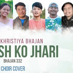 Showers of Blessings Choir Cover in Nepali, A Nepali Khristiya Bhajan