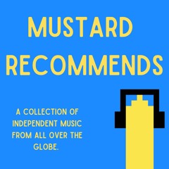 Mustard Recommends