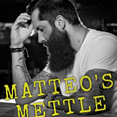 READ KINDLE 🗃️ Matteo's Mettle: An MM Age Play Romance (Littles & Lace Book 2) by  A