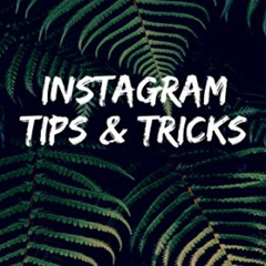 [Get] EBOOK 💜 Instagram Tips & Tricks: Let's Start Engaging Like Humans by  Emily va