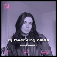 STATION 059 - dj twerking class