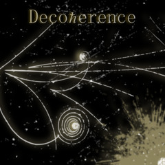 Helios - Decoherence