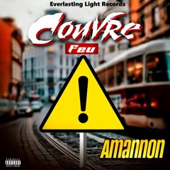 Amannon x Couvre Feu (Freestyle)