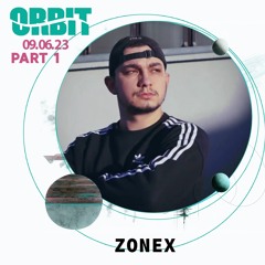 ZoneX - Im Waagenbau Orbit - 09-06-23