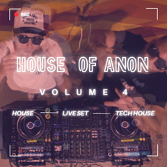 HOUSE OF ANON | VOL. 4