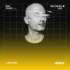 Riva Starr - Recorded Live at Hï Ibiza 2023
