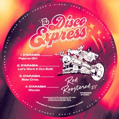 PREMIERE: D'Arabia - Bate Cros. [The Disco Express]