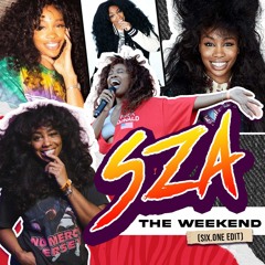 SZA - Weekend (Six.ONE EDIT)