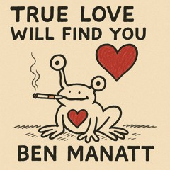 True Love Will Find You