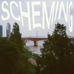 Scheming