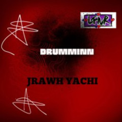 Jrawh Yachi-Drummin