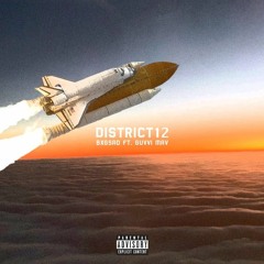 BXG SAD - District 12 FT. GUVVIMAV (Prod. Hxney) - 1