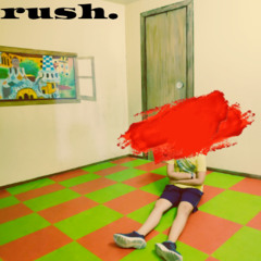 rush.