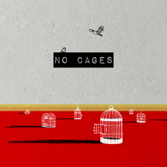 No Cages