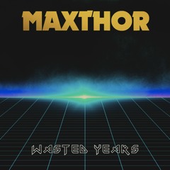 Wasted Years (Iron Maiden Cover)