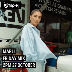 Triple J Friday Mix - Marli