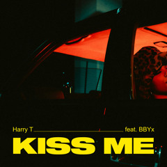 Kiss Me (feat. BBYx)