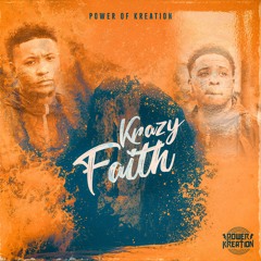 Krazy Faith (Prod. NO4H)