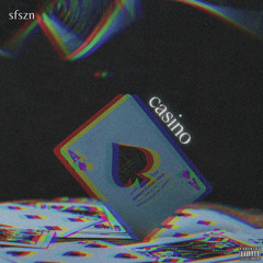 Casino (prod. JahDidDat)