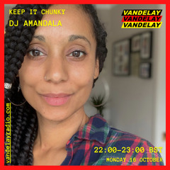 Vandely Radio - Keep It Chunky October 23