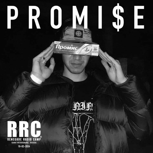 Renegade Radio Camp - PROMI$E - Mix 10-02-2024