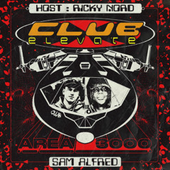 Club Elevate w. Ricky Nord ft. Sam Alfred - 18 December 2024