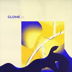IOGL:001 || Various Artists - GLOME [ 1 ]