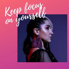 Keep Focus On Yourself - kizomba mix - DJ Marianna