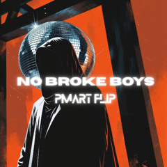 Disco Lines - No Broke Boys (PMART Flip) [FREE Download]
