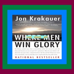 Read [ebook](PDF) Where Men Win Glory