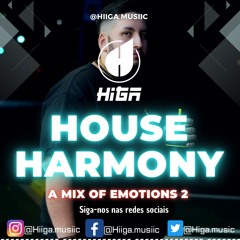 HOUSE HARMONY - A MIX OF EMOTIONS 2