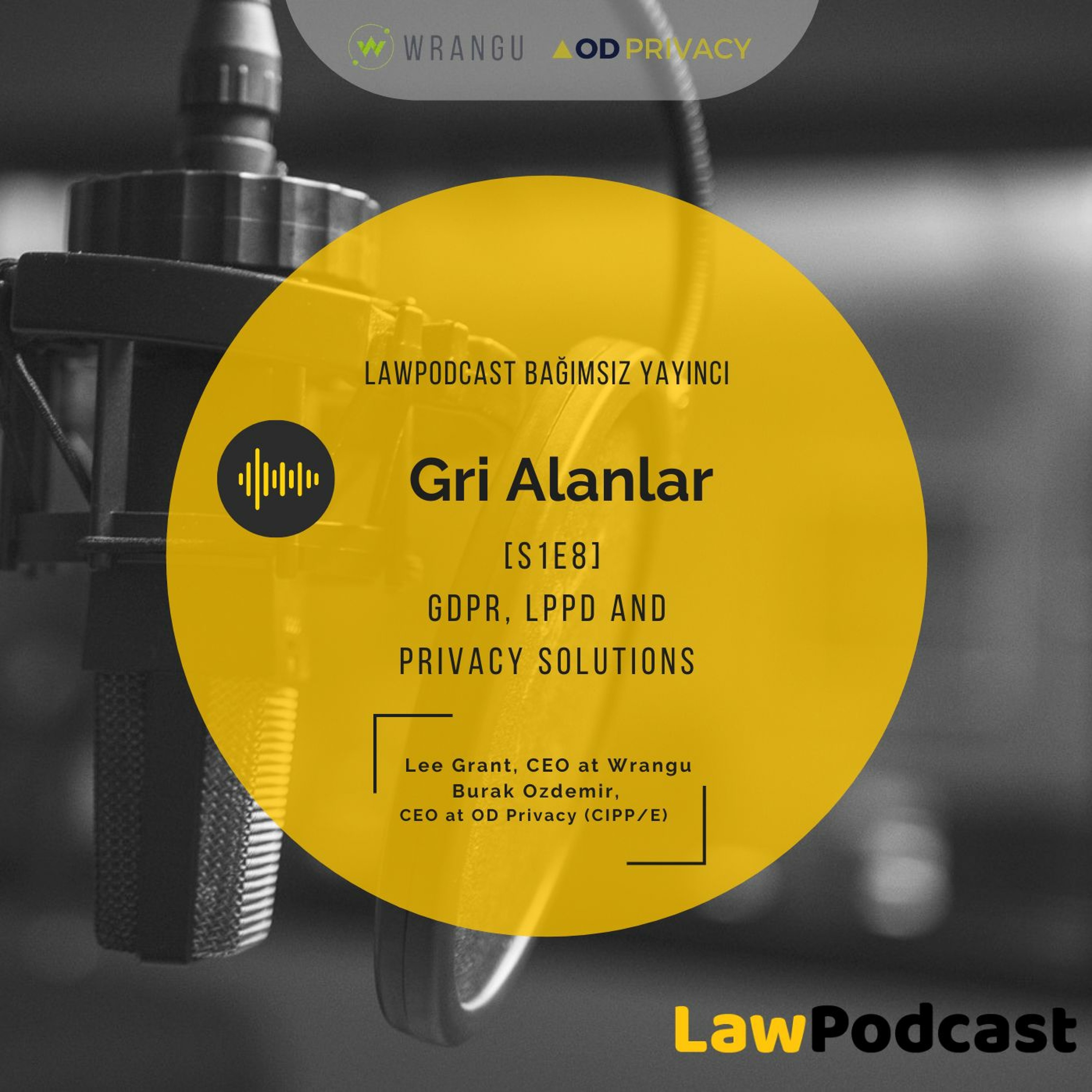 Kişisel Verilerin Korunması & Gri Alanlar