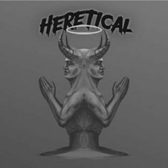 Heretical - H Level