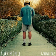 Flick N Chill