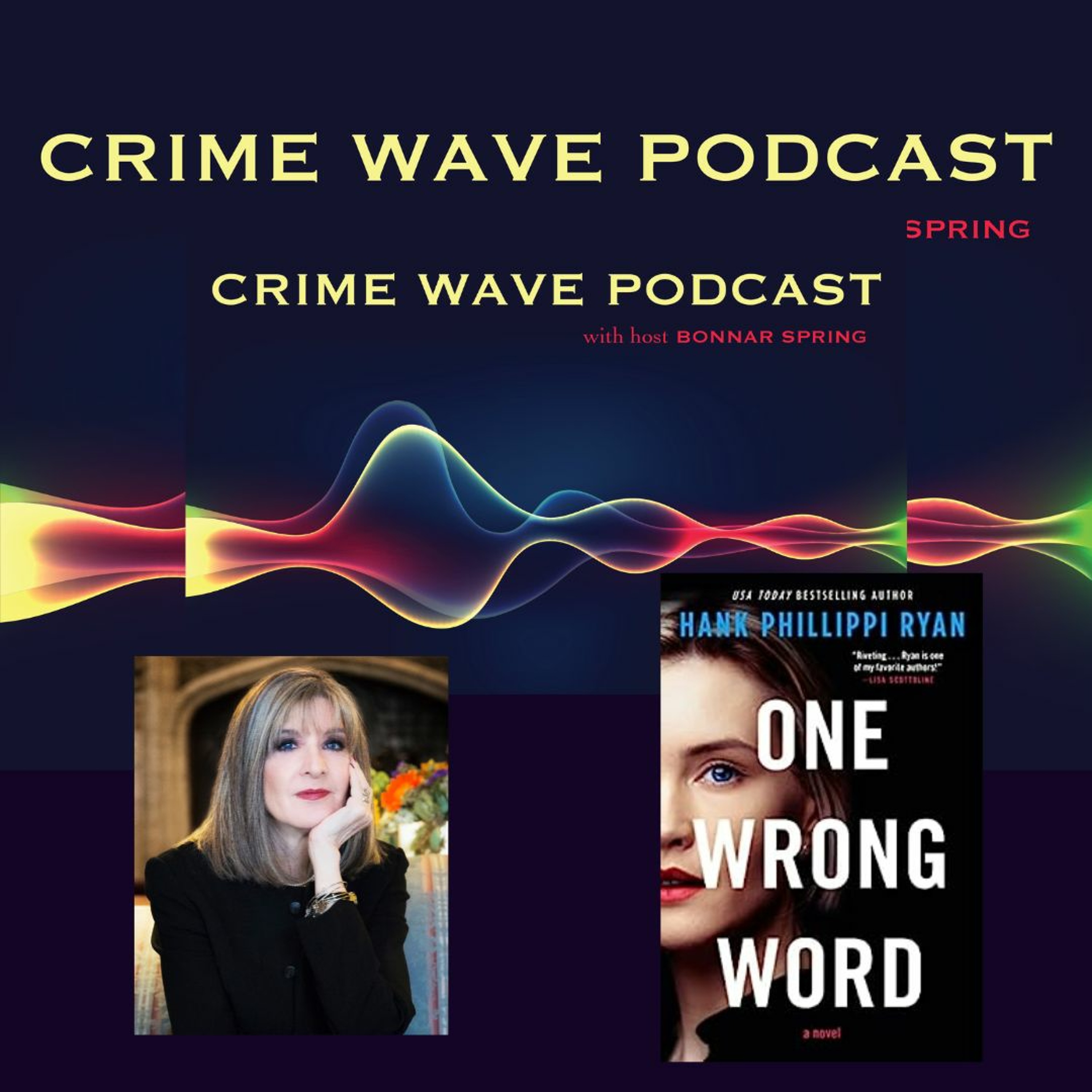cover of episode Crime Wave -  Hank Phillippi Ryan