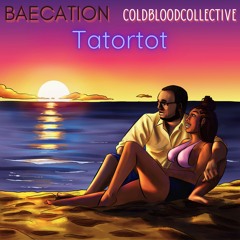 BAECATION(By Me Tatortot)