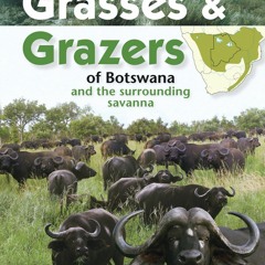 Ebook Grasses & Grazers of Botswana unlimited