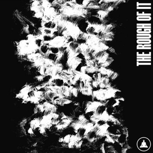 ABLE - The Rough Of It [Out Now]