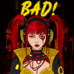 BAD! (Prod Muray)