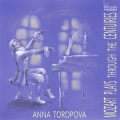 MOZART PLAYS THROUGH THE CENTURIES. Сотни лет играет Моцарт.