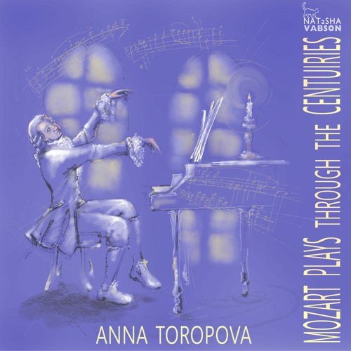 MOZART PLAYS THROUGH THE CENTURIES. Сотни лет играет Моцарт.