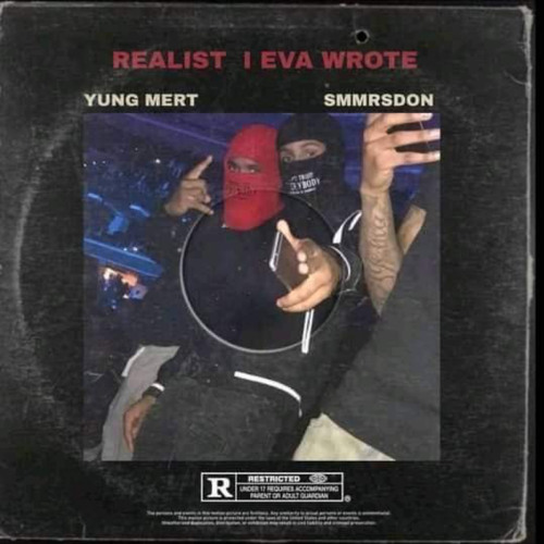 REALIST I EVA WROTE(FEAT. SMMRSDON)