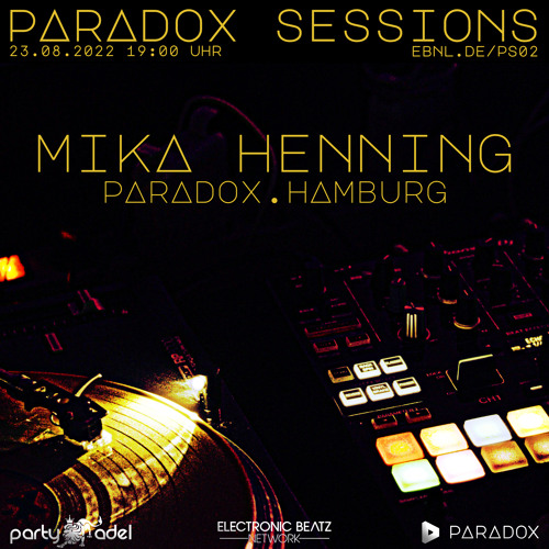 PARADOX SESSIONS #3 @ EBN RADIO SHOW (27..09.22)